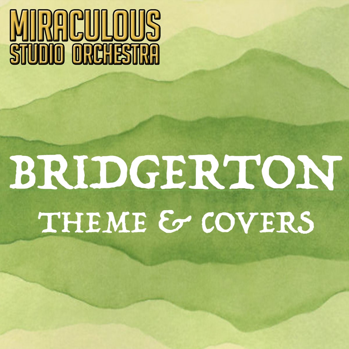 bridgerton-theme-covers-album-by-miraculous-studio-orchestra