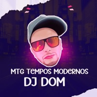 Mtg Tempos Modernos - Single - Dj Dom