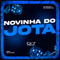 Novinha do Jota (feat. MC Kalzin) - Single - dj dan mix & MC Daniel DN