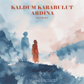 KALDUM KARABULUT ARDİNA (Ela Mana) song art
