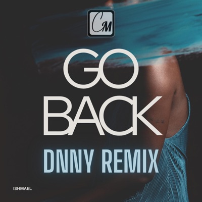 Go Back (DNNY Remix) - Single