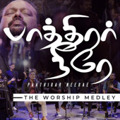 PAATHIRAR NEERAE (The Worship Medley) - EP