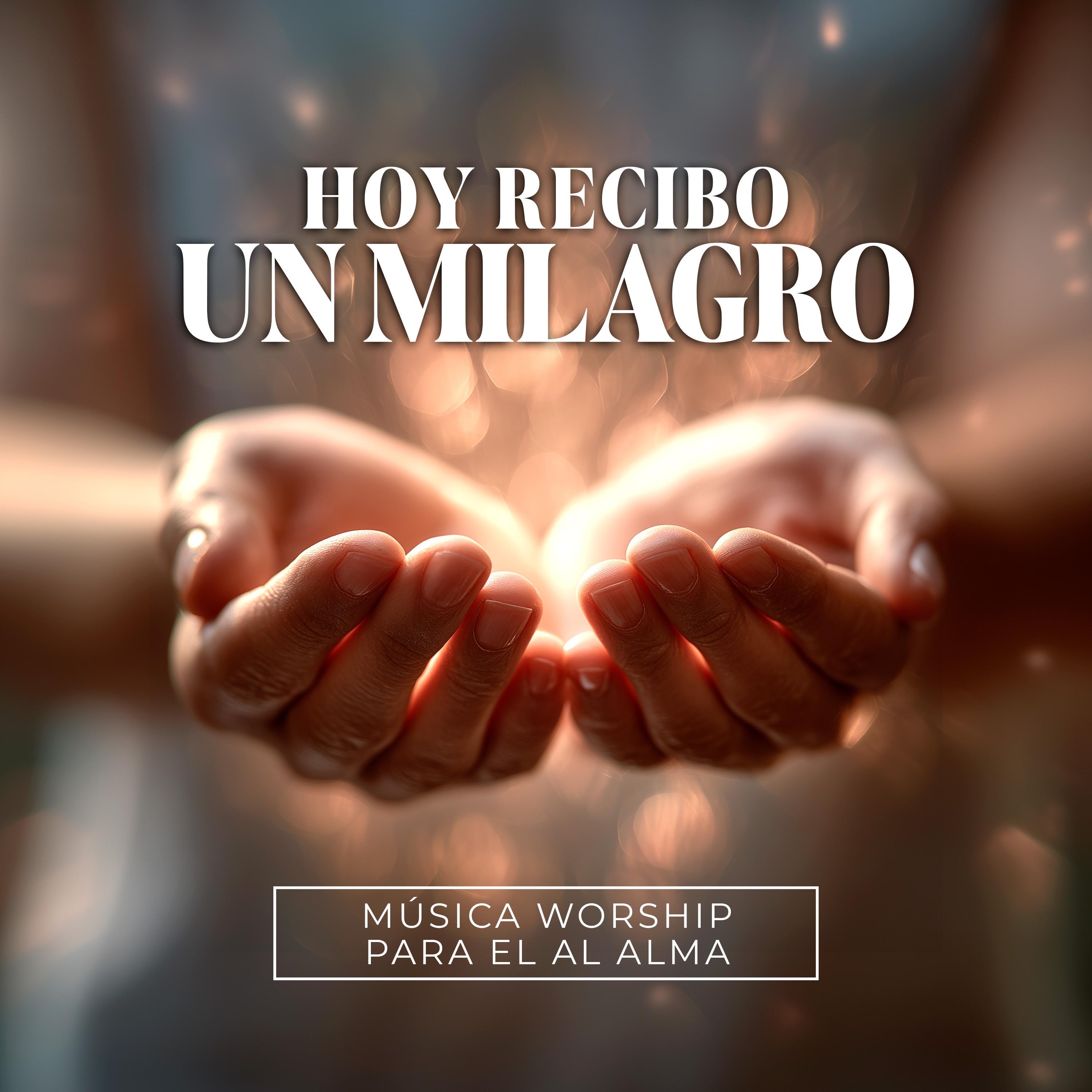 Hoy recibo un milagro