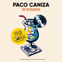 12 O'Clock - Single - Paco Caniza