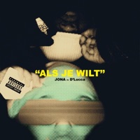 ALS JE WILT (feat. D'Lucca) - Single - JONA
