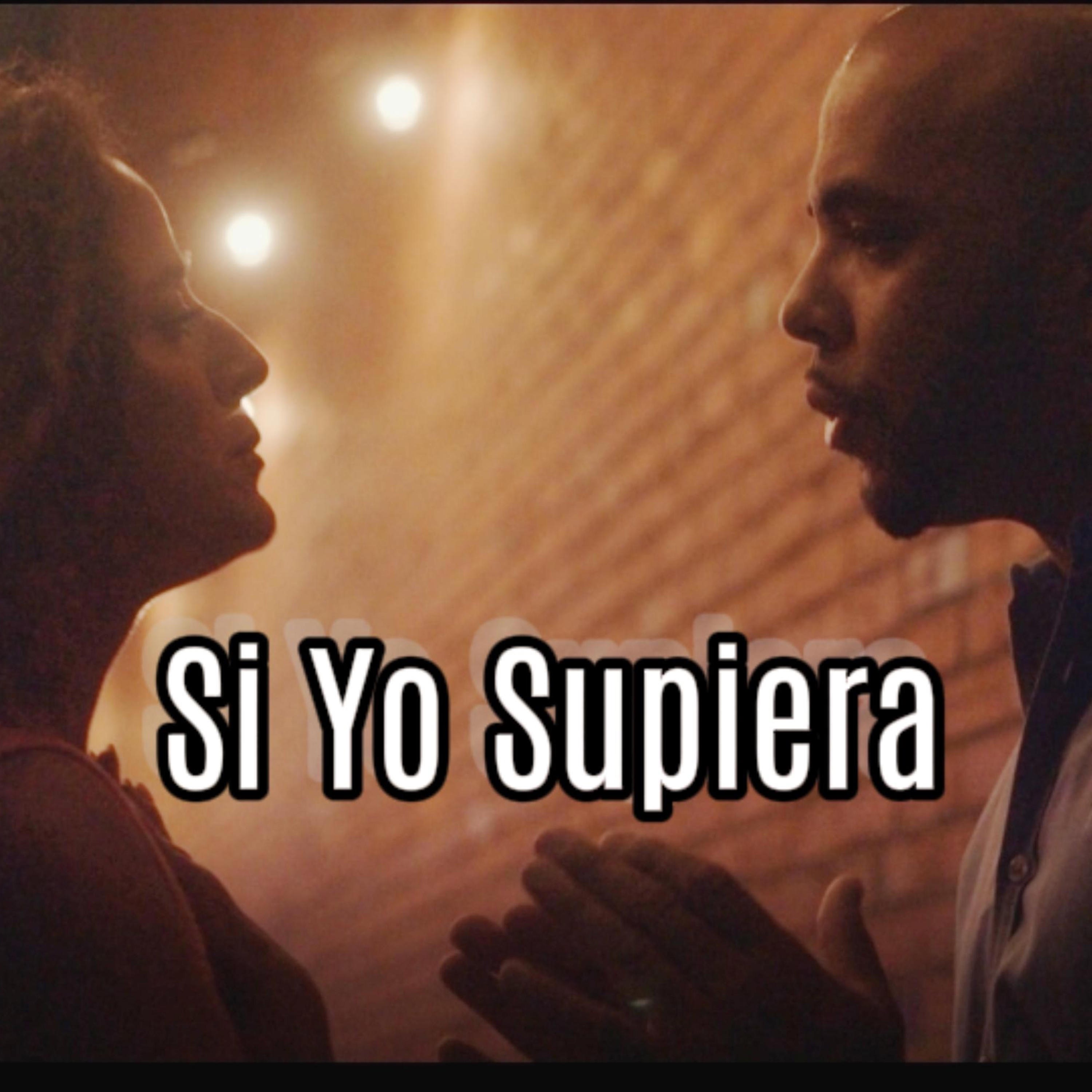 Si Yo Supiera - Single