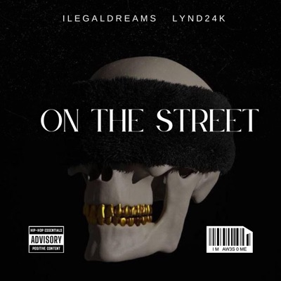 ON THE STREET (feat. Lynd24k) - Single