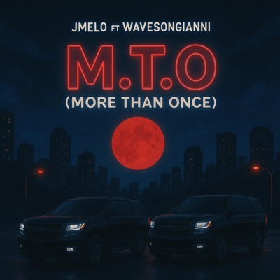 M.T.O (More Than Once) (feat. WAVESONGIANNI) - Single