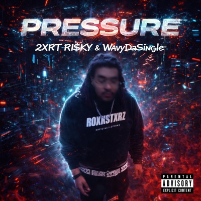Pressure (feat. WavyDaSingle) - Single
