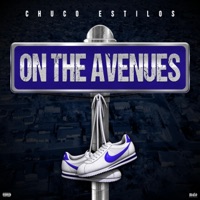 On The Avenues - Single - Chuco Estilos