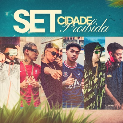 Set Cidade Proibida (feat. MC Pessoa & RC TRAP) - Single