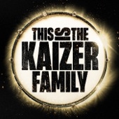 This Is The Kaizer Family! artwork