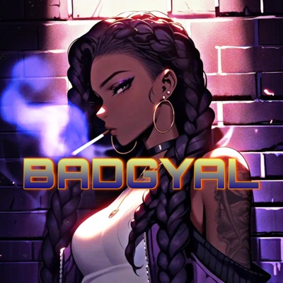BadGyal (feat. Wals3nt) - Single