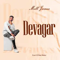 DEVAGAR — MELL JAMES