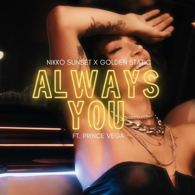 Always You (feat. Prince Vega) - Single