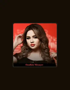 Ozodbek Mirzayev सुनें, म्यूज़िक वीडियो देखें, बायो पढ़ें, दौरे की तारीखें और बहुत कुछ देखें!