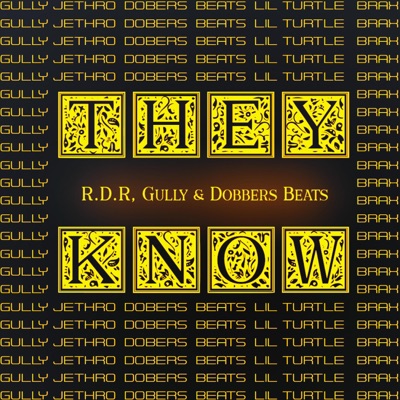 They Know (feat. Brax, Jethro & Lil Turtle) - Single