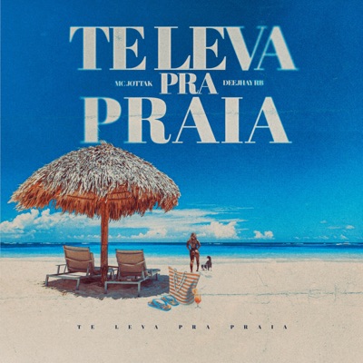 Te Leva Pra Praia - Single