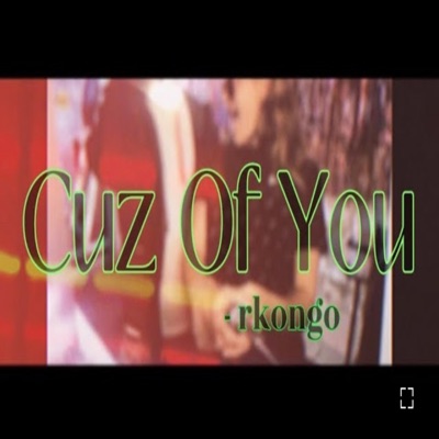 Cuz Of You - Single
