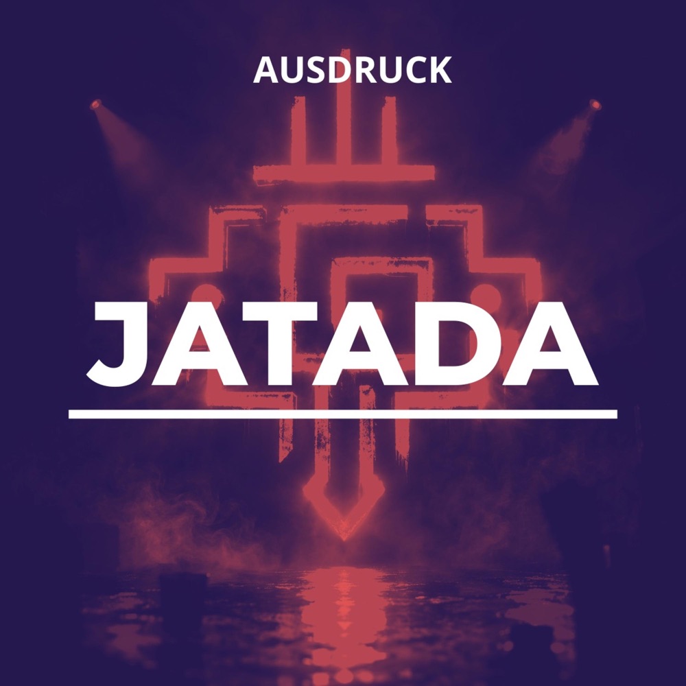 Обложка альбома «JATADA - Single» — Ausdruck