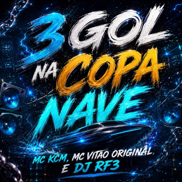 3 Gol na Copa / Nave