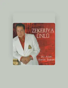 Poslechněte si interpreta Zekeriya Ünlü, sledujte hudební videa, přečtěte si životopis, podívejte se na data turné a další informace.