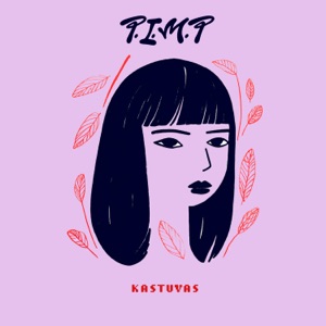 P.I.M.P - Single