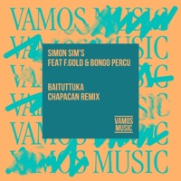 Baituttuka (Chapacan Remix) [feat. F.Gold & Bongo Percu] - Single - Simon Sim's