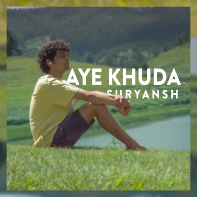 Aye Khuda - Single