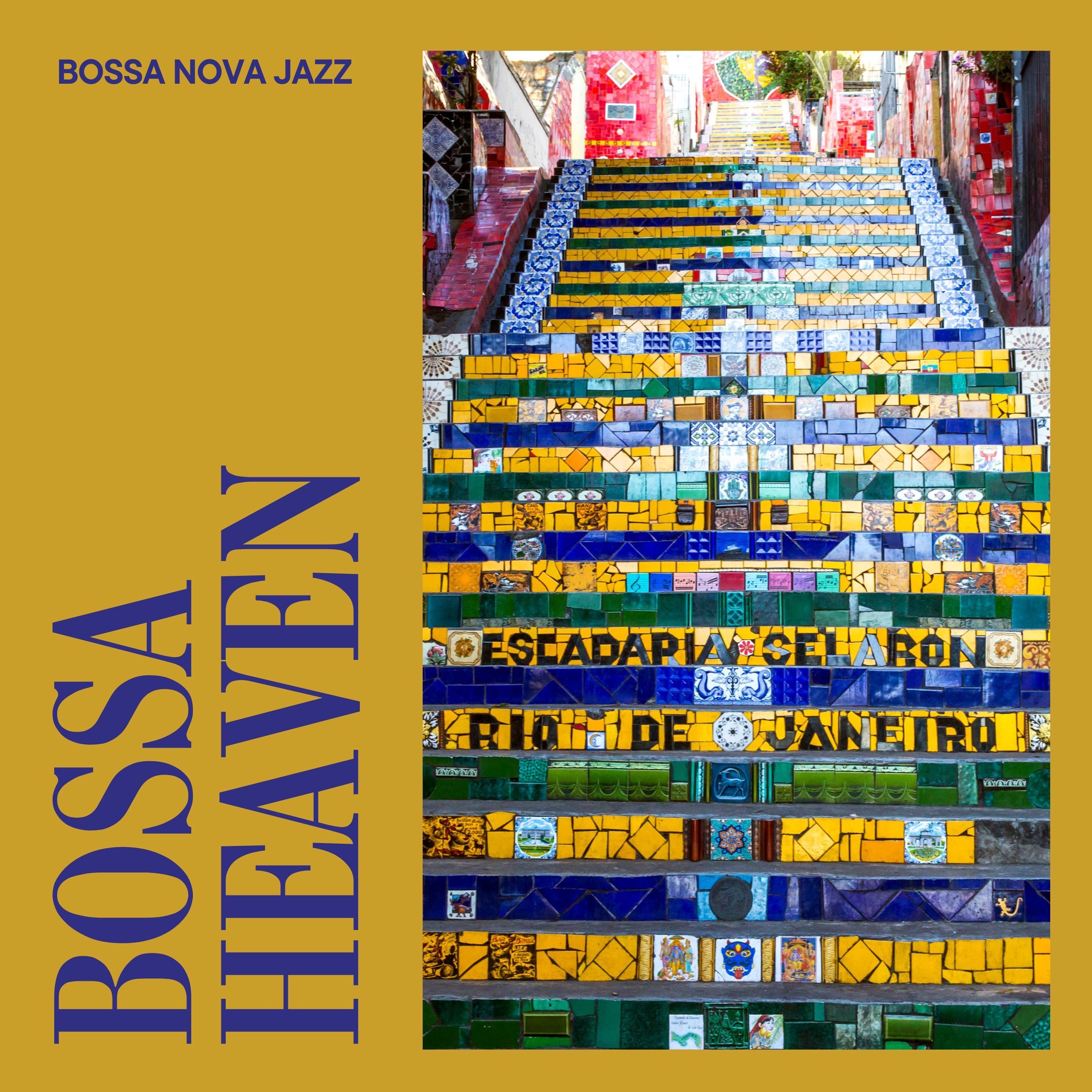 Bossa Heaven: Bossa Nova Jazz Cafe