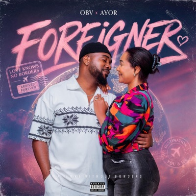 Foreigner (feat. AYOR) - Single