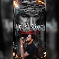 Trust God (Official Audio) [Radio Edit] - Single - Prolla G