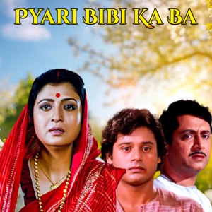 PYARI BIBI KA BA (Original Motion Picture Soundtrack) - Single