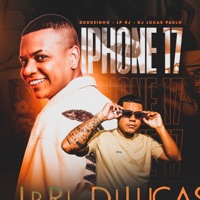 Iphone 17 - Single - Duduzinho & LP RJ