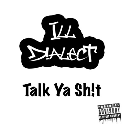 Talk Ya Sh!t (feat. Audacious & Juice Willis) - Single