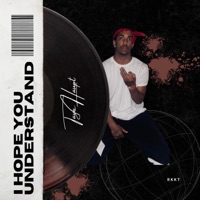 I HOPE YOU UNDERSTAND - Single - RKKT