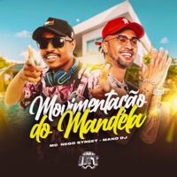 Movimentação do Mandela - Single - MC Nego Street & Mano Dj