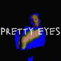 Pretty Eyes - Single - nxwhere