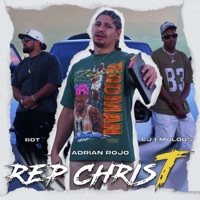 Rep Christ (feat. CJ Emulous) - Single - Adrian Rojo