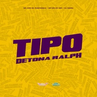 Tipo Detona Ralph - Single - MC Zoio Da Fazendinha, Mc Mg do Abc & DJ Dimba