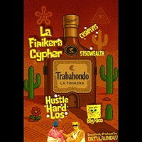La Finikera Cypher (feat. HustleHardLos, Big Rico, CASH PLAYS, Jaaahs, Malboro & 5150Wealth) - Single - Trabahondo
