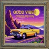 Goodvibes (Coming My Way) - Single