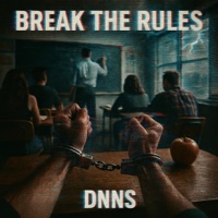 Break the rules - Single - DNNS
