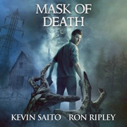 Supernatural Horror Ghost Stories: Mask of Death (Soldier of Death Series, Book 2): Supernatural Thriller with Demons, Ghosts and Unpredictable Twists - Kevin Saito, Ron Ripley & Scare Street