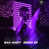 Bad Habit (Remixes) - EP - Notalike