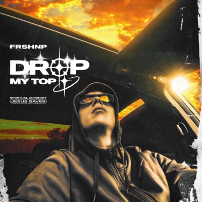 DROP MY TOP - Single