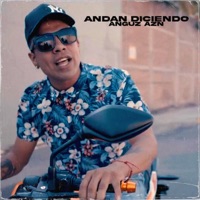 ANDAN DICIENDO - Single - Anguz Azn