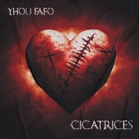 Cicatrices - Single - Yhou Fafo