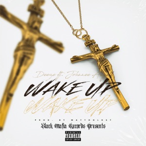 Wake Up (feat. Johnnee Angell)