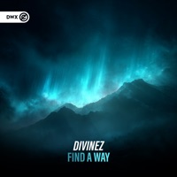 Find a Way - Single - Divinez & Dirty Workz